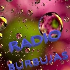 Listen to RADIO BURBUJA